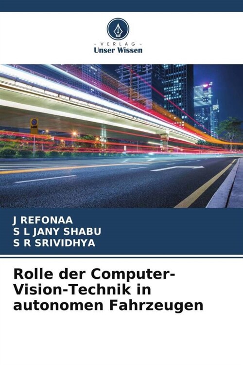 Rolle der Computer-Vision-Technik in autonomen Fahrzeugen (Paperback)