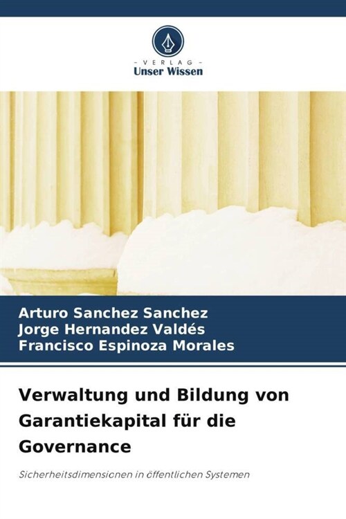 Verwaltung und Bildung von Garantiekapital fur die Governance (Paperback)