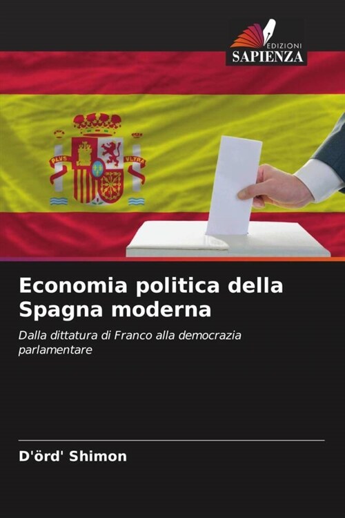 Economia politica della Spagna moderna (Paperback)