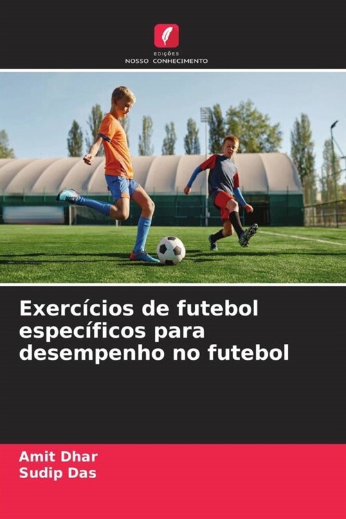 Exercicios de futebol especificos para desempenho no futebol (Paperback)