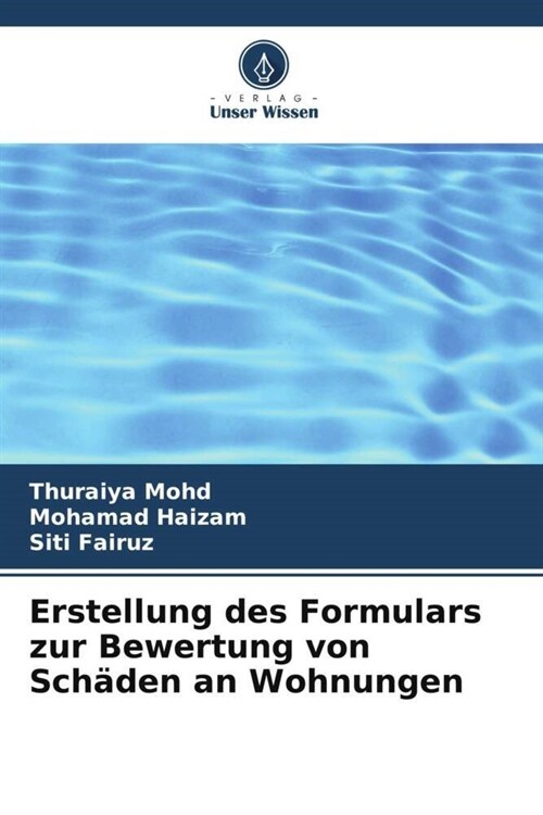 Erstellung des Formulars zur Bewertung von Schaden an Wohnungen (Paperback)