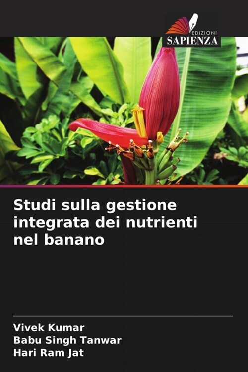 Studi sulla gestione integrata dei nutrienti nel banano (Paperback)