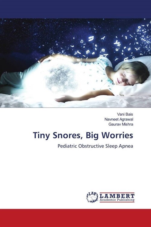 Tiny Snores, Big Worries (Paperback)