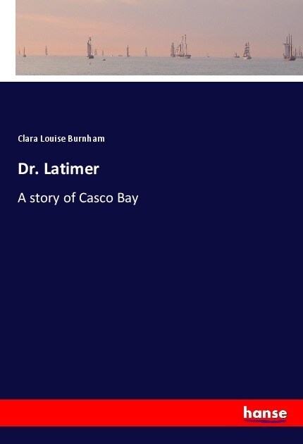 Dr. Latimer (Paperback)