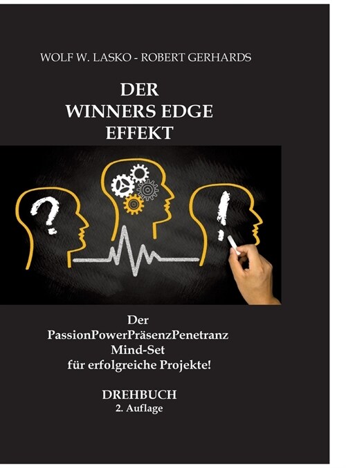 Der Winners Edge Effekt: Der PassionPowerPr?enzPenetranz Mind-Set f? erfolgreiche Projekte! (Hardcover)