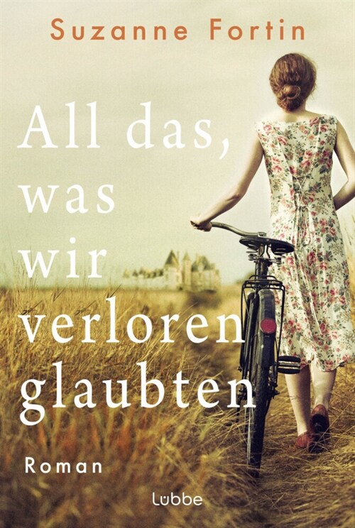 All das, was wir verloren glaubten (Paperback)