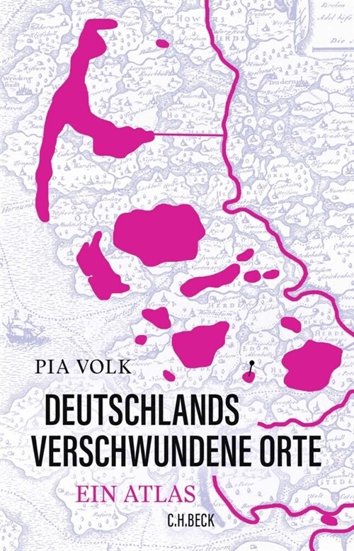 Deutschlands verschwundene Orte (Hardcover)