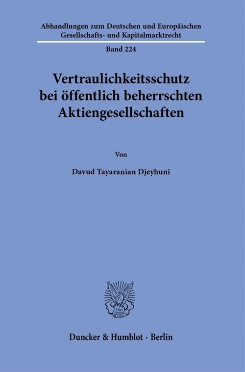 Vertraulichkeitsschutz Bei Offentlich Beherrschten Aktiengesellschaften (Hardcover)