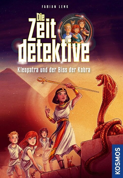 Die Zeitdetektive, 1, Kleopatra und der Biss der Kobra (Hardcover)