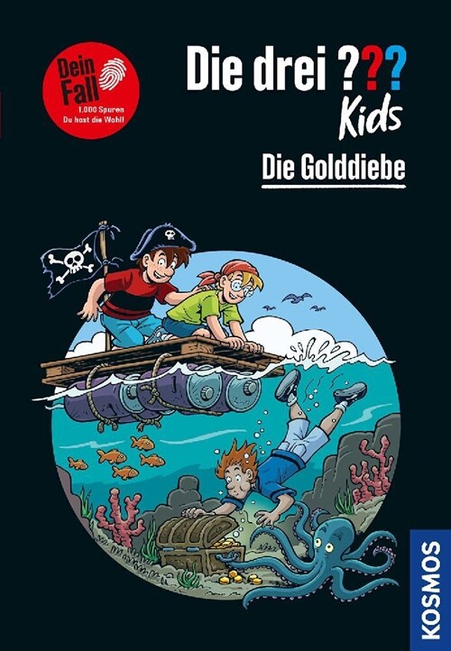 Die drei  Kids Dein Fall, Die Golddiebe (Hardcover)