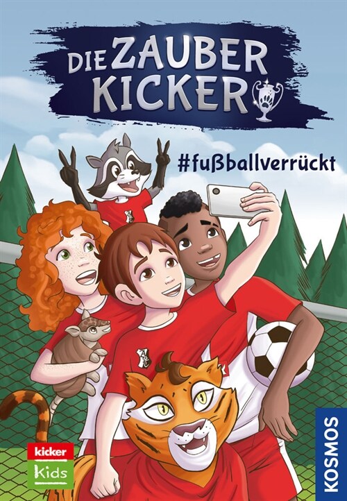 Die Zauberkicker, 6, #fußballverruckt (Hardcover)