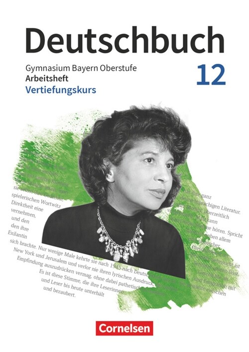 Deutschbuch - Oberstufe - Bayern - Zum LehrplanPLUS - 12. Jahrgangsstufe (Paperback)