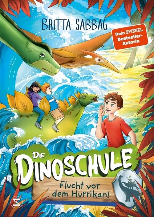 Die Dinoschule - Flucht vor dem Hurrikan! (Band 5) (Hardcover)