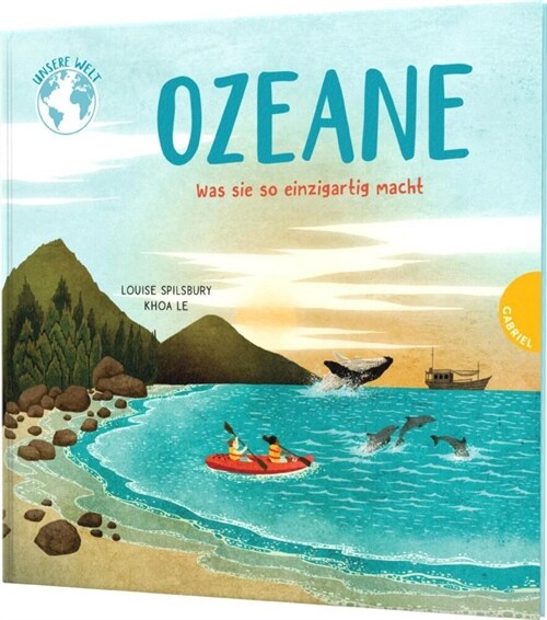 Unsere Welt:  Ozeane (Hardcover)