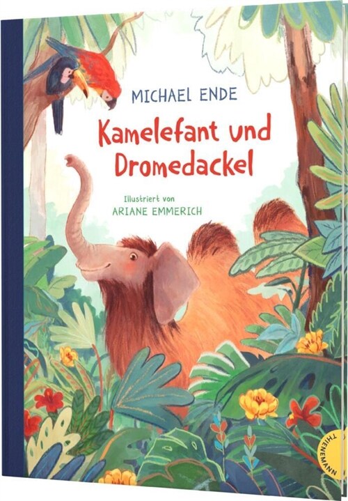 Kamelefant und Dromedackel (Hardcover)