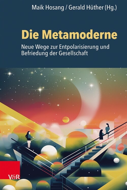 Die Metamoderne (Hardcover)