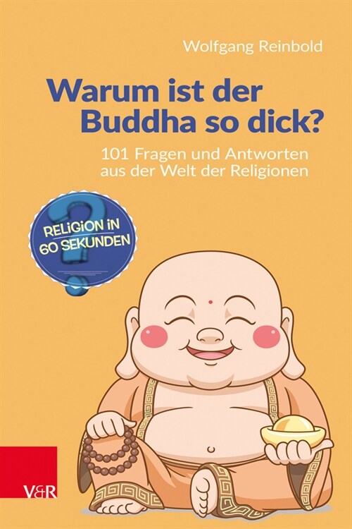 Warum ist der Buddha so dick (Paperback)