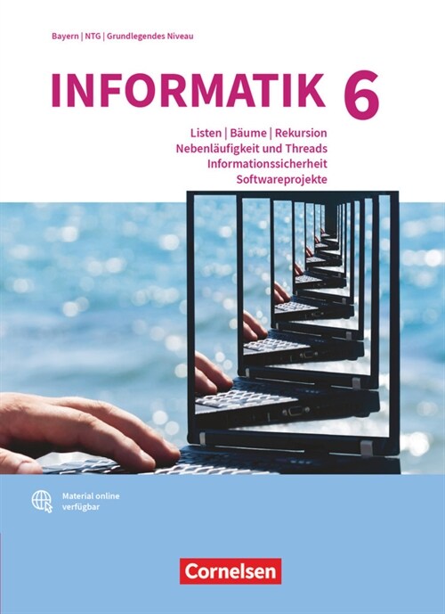 Informatik (Oldenbourg) - Gymnasium Bayern - Ausgabe 2017 - Band 6: Grundkurs (Hardcover)