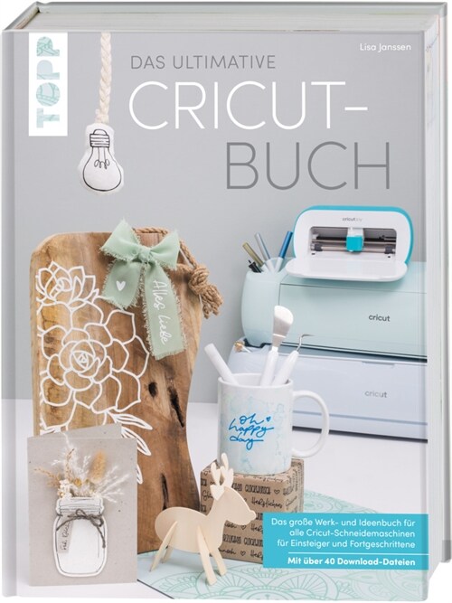 Das ultimative Cricut-Buch (Hardcover)