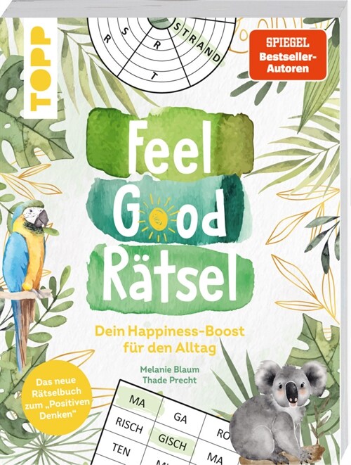 Feel Good Ratsel. Noch mehr Ratsel zum »Positiven Denken« (Paperback)