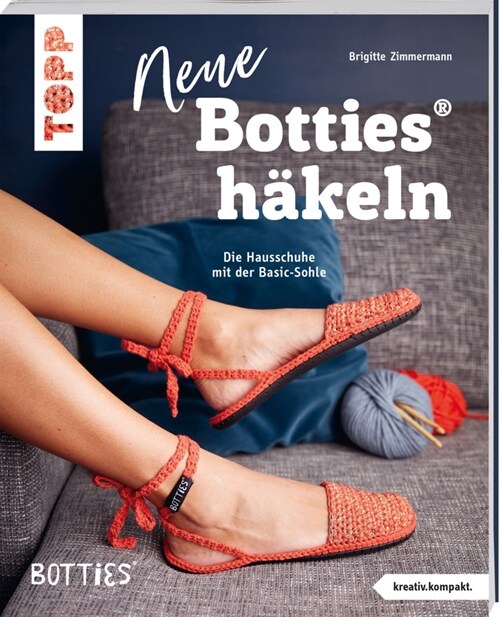 Neue Botties hakeln (kreativ.kompakt.) (Paperback)