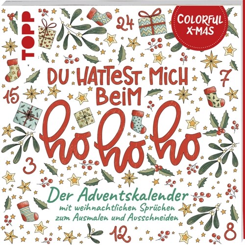 Colorful Christmas - Du hattest mich beim Hohoho (Paperback)