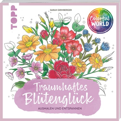 Colorful World - Traumhaftes Blutengluck (Paperback)