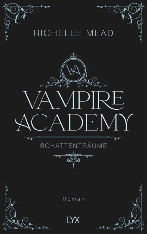 Vampire Academy - Schattentraume (Hardcover)