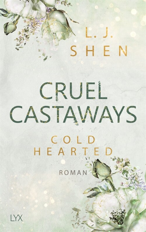 Cruel Castaways - Cold-Hearted (Paperback)