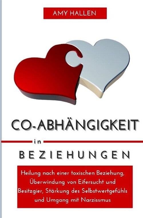 Co-Abhangigkeit in Beziehungen (Paperback)