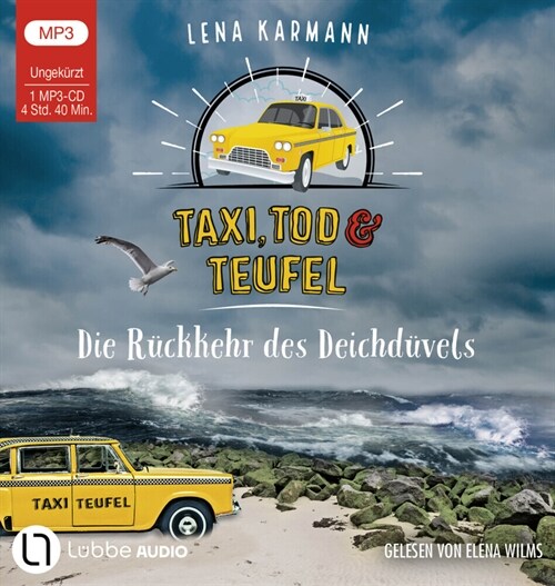 Taxi, Tod und Teufel - Die Ruckkehr des Deichduvels, 1 Audio-CD, 1 MP3 (CD-Audio)