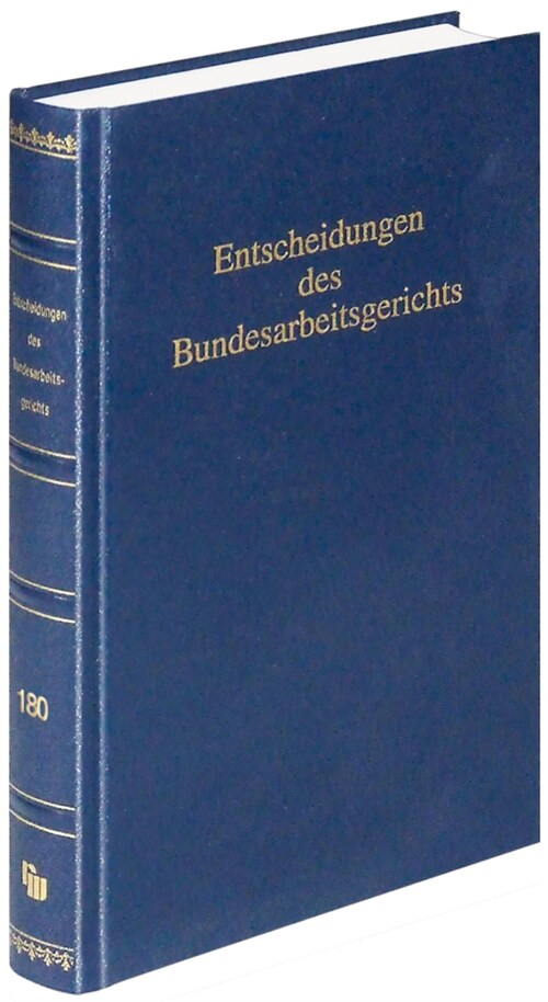 Entscheidungen des Bundesarbeitsgerichts (BAGE 180) (Hardcover)