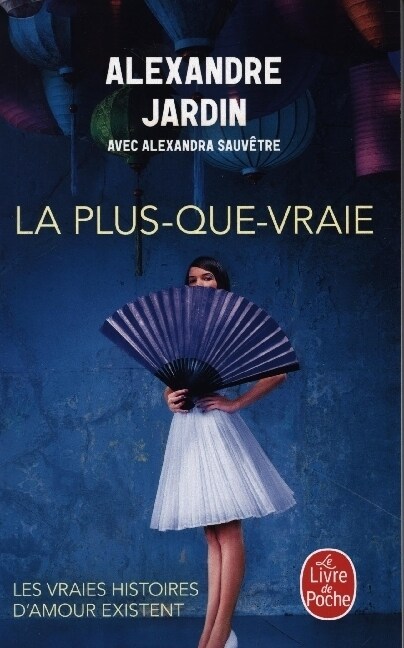 La Plus-que-vraie (Paperback)