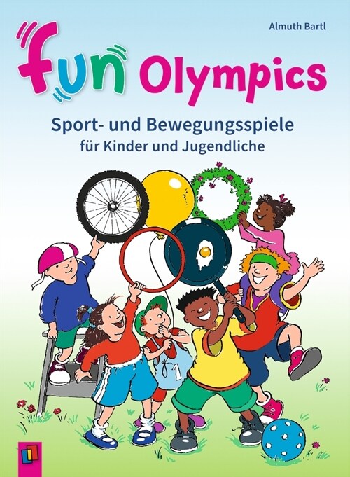 Fun-Olympics, aktualisierte Neuauflage (Paperback)