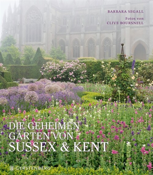 Die geheimen Garten von Sussex und Kent (Hardcover)