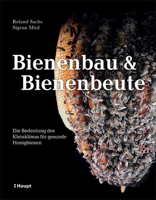 Bienenbau und Bienenbeute (Hardcover)