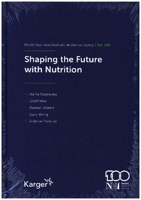 Shaping the Future with Nutrition (Hardcover)