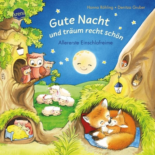 Gute Nacht und traum recht schon. Allererste Einschlafreime (Board Book)