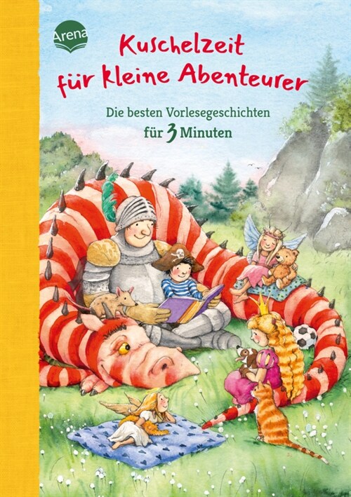 Kuschelzeit fur kleine Abenteurer. Die besten Vorlesegeschichten fur 3 Minuten (Hardcover)