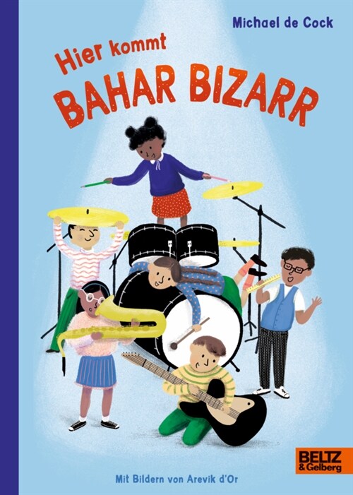 Hier kommt Bahar Bizarr (Hardcover)