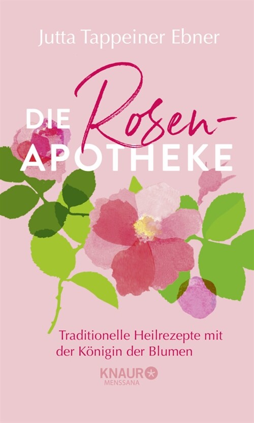 Die Rosen-Apotheke (Hardcover)