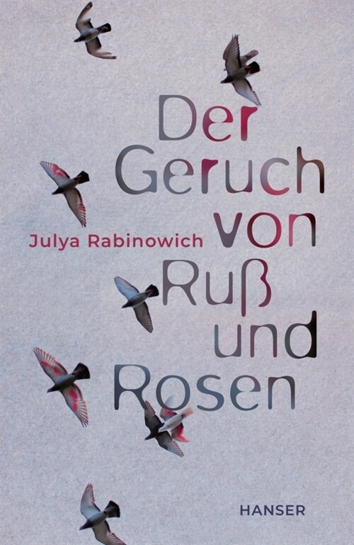 Der Geruch von Ruß und Rosen (Paperback)