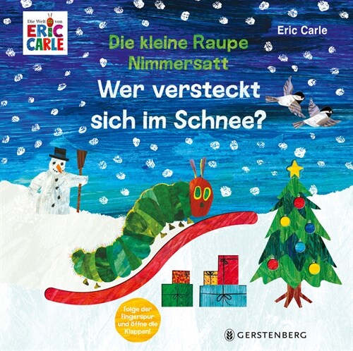 Die kleine Raupe Nimmersatt - Wer versteckt sich im Schnee (Board Book)