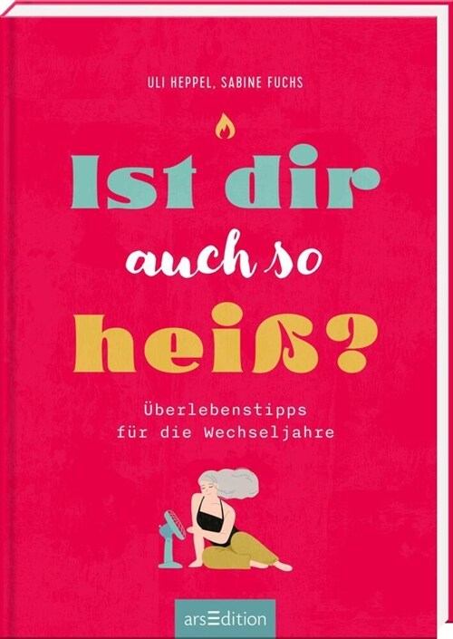 Ist dir auch so heiß (Hardcover)