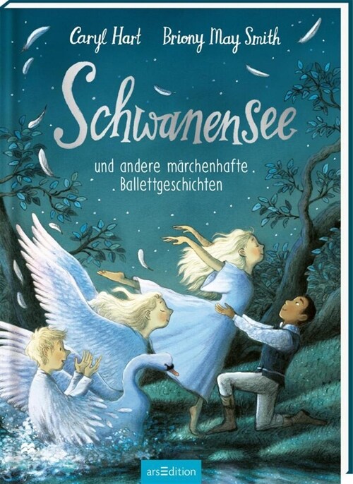 Schwanensee und andere marchenhafte Ballettgeschichten (Hardcover)