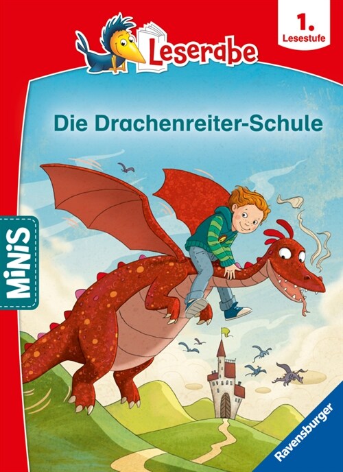 Ravensburger Minis: Leserabe Schulgeschichten, 1. Lesestufe - Die Drachenreiter-Schule (Paperback)