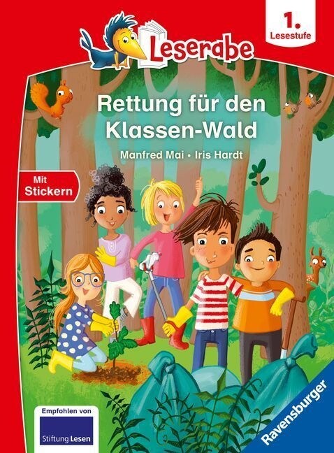 Rettung fur den Klassen-Wald - Lesen lernen mit dem Leseraben - Erstlesebuch - Kinderbuch ab 6 Jahren - Lesenlernen 1. Klasse Jungen und Madchen (Lese (Hardcover)