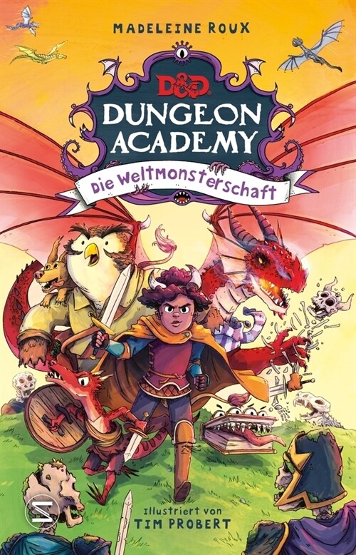 Dungeons & Dragons. Dungeon Academy - Die Weltmonsterschaft (Hardcover)