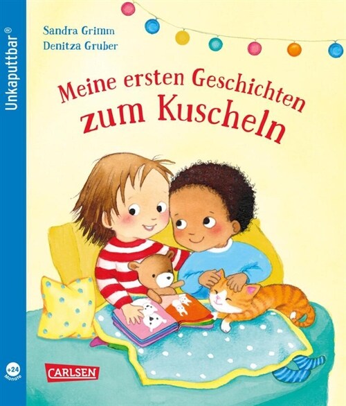 Unkaputtbar: Meine ersten Geschichten zum Kuscheln (Paperback)