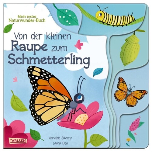 Von der kleinen Raupe zum Schmetterling (Board Book)